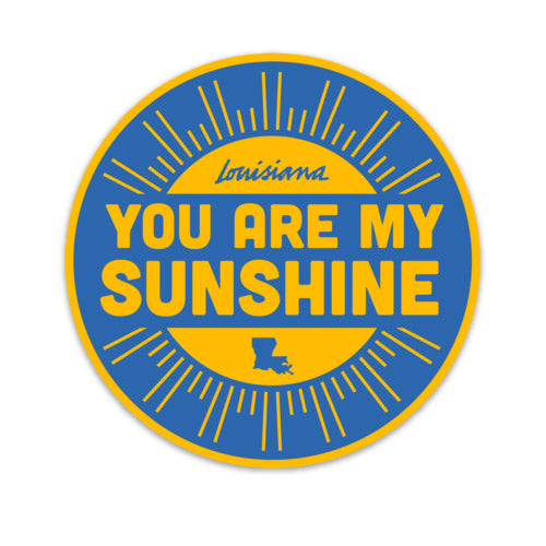 B&B Dry Goods Homegrown You Are My Sunshine Decal