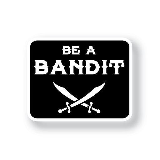 Bengals & Bandits Be A Bandit Die Cut Decal